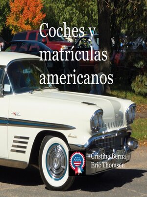 cover image of Coches y matrículas americanos